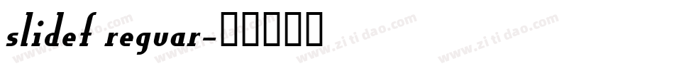 slidef reguar字体转换
